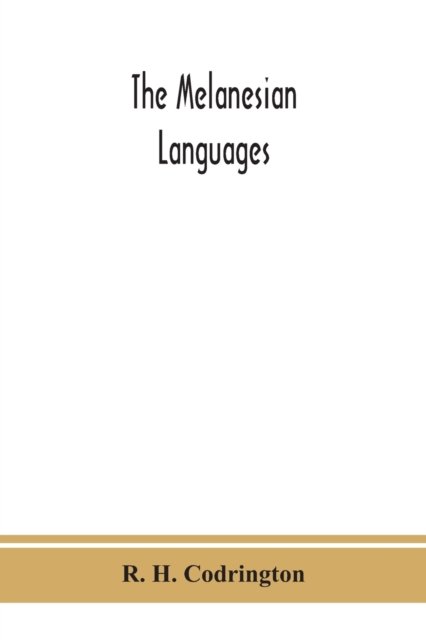 Cover for R H Codrington · The Melanesian languages (Pocketbok) (2020)