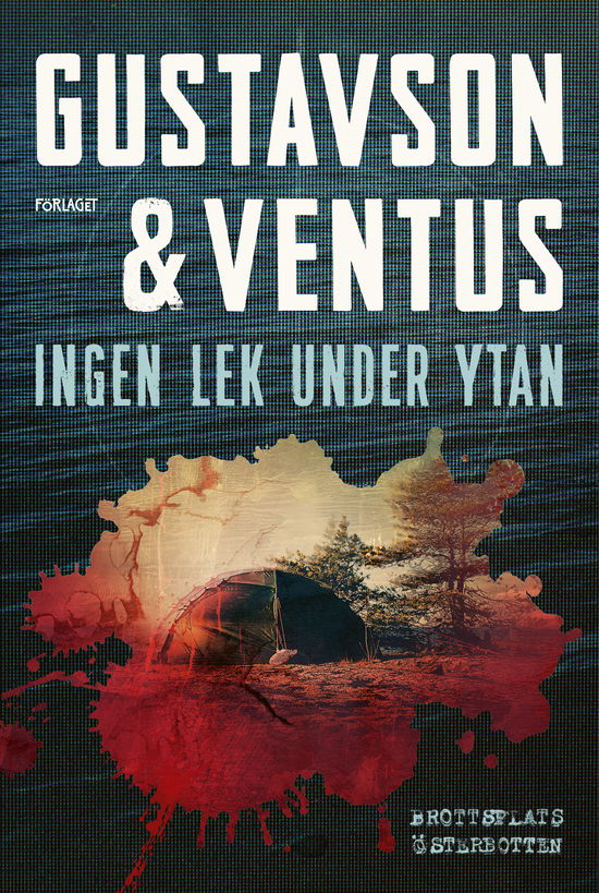 Cover for Simon Ventus · Ingen lek under ytan (Bound Book) (2024)