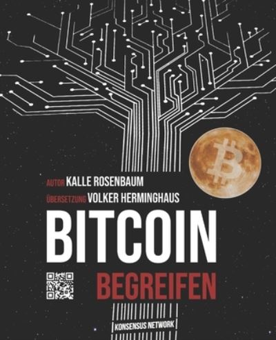 Cover for Kalle Rosenbaum · Bitcoin begreifen (Paperback Book) (2020)