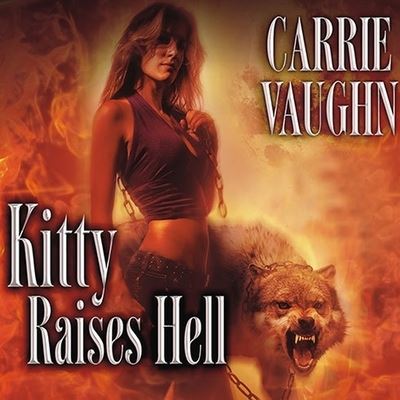 Cover for Carrie Vaughn · Kitty Raises Hell (CD) (2010)