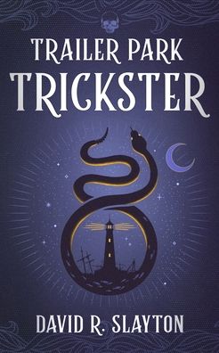 Cover for David R. Slayton · Trailer Park Trickster (Large Print) (Hardcover Book) (2022)