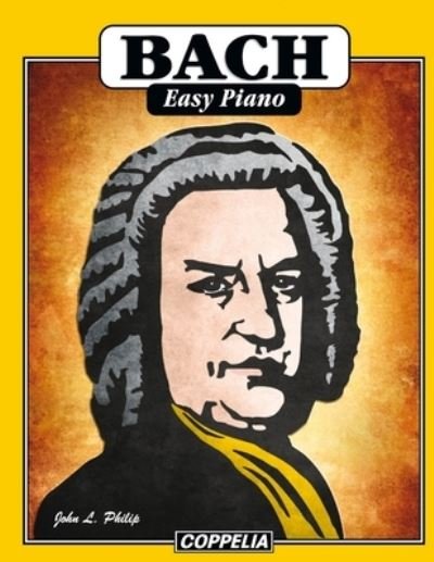 Cover for John L Philip · Bach Easy Piano (Paperback Bog) (2021)