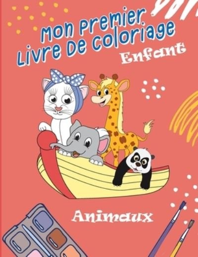 Mon Premier Livre De Coloriage Enfant Animaux - Pidro Ilam - Bøger - Independently Published - 9798599637981 - 24. januar 2021