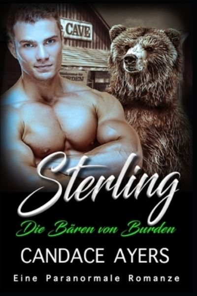 Sterling - Candace Ayers - Bücher - Independently Published - 9798600731981 - 18. Januar 2020