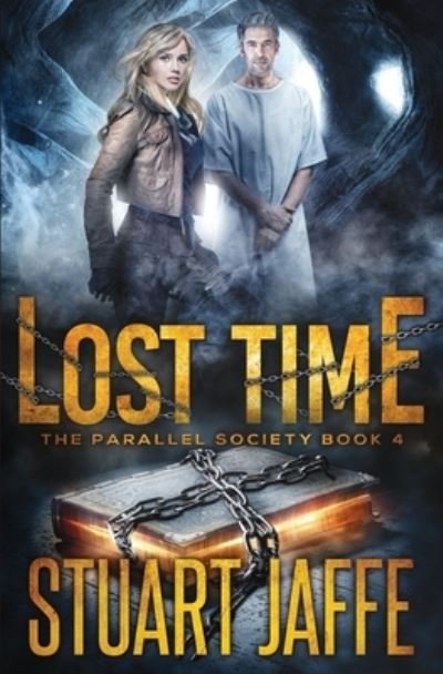 Cover for Stuart Jaffe · Lost Time - Parallel Society (Pocketbok) (2020)