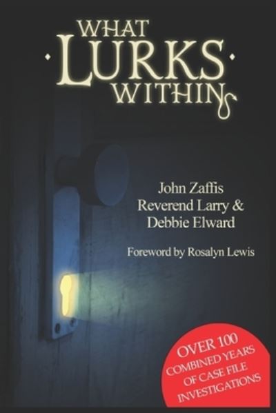 Cover for John Zaffis · What Lurks Within (Paperback Book) (2020)