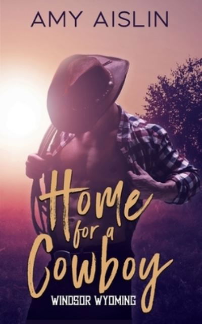 Cover for Amy Aislin · Home for a Cowboy (Taschenbuch) (2020)