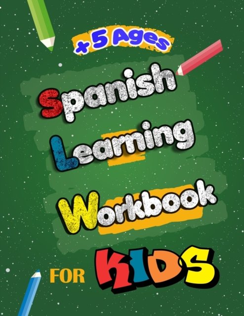 Cover for Fox Coloring · Spanish Learning Workbook for Kids: Language Learning Complete Book of Starter Spanish essential preschool skills Workbook and activity for Kids, Teens (Paperback Book) (2020)