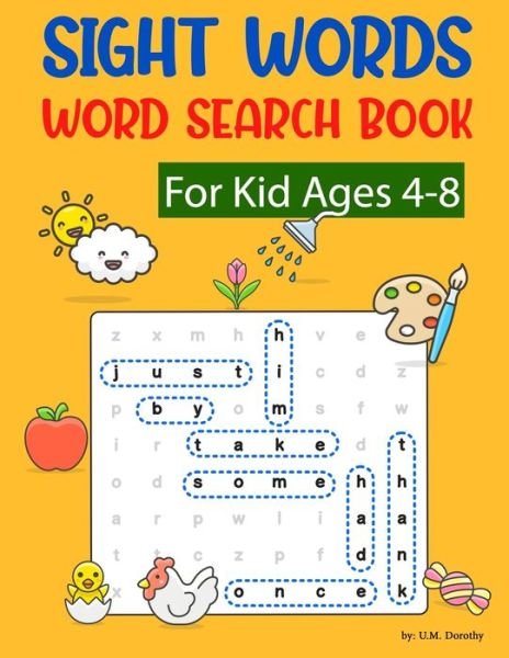 Cover for U M Dorothy · Sight Words Word Search Book For Kid Ages 4-8 (Taschenbuch) (2020)