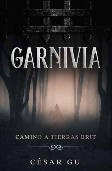 Cover for Cesar Gu · Garnivia (Paperback Book) (2020)