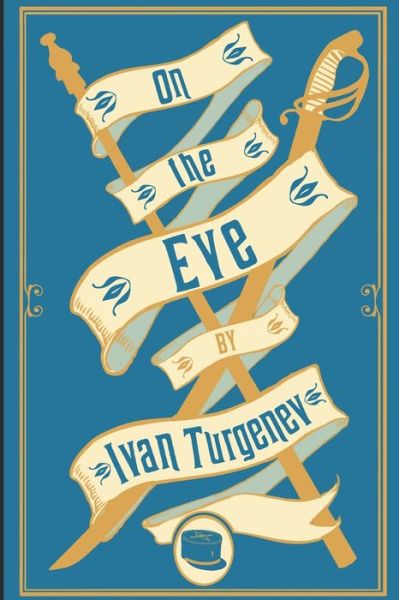 Cover for Ivan Sergeevich Turgenev · On the Eve (Paperback Book) [English edition] (2020)