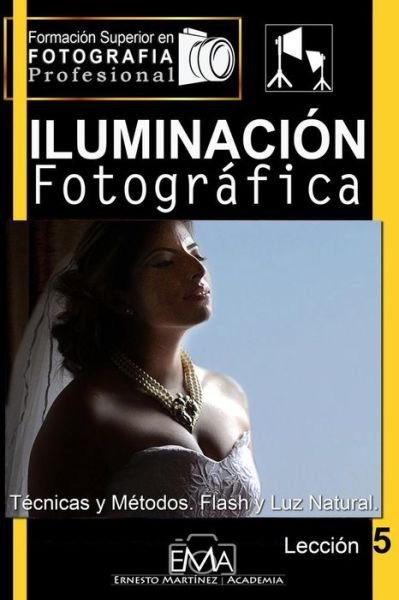 Cover for Ernesto Martinez · Iluminacion fotografica (Paperback Bog) (2020)