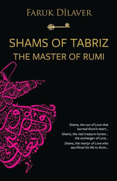Cover for Faruk Dilaver · Shams of Tabriz: the master of Rumi (Paperback Book) (2020)