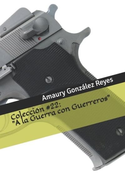 Cover for Amaury González Reyes · Coleccion #22 (Pocketbok) (2020)