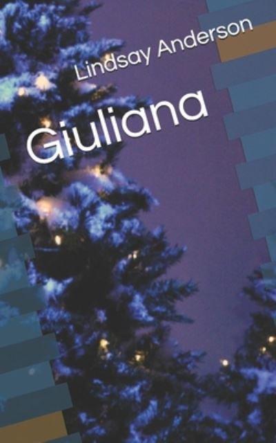 Cover for Lindsay Anderson · Giuliana (Paperback Bog) (2020)