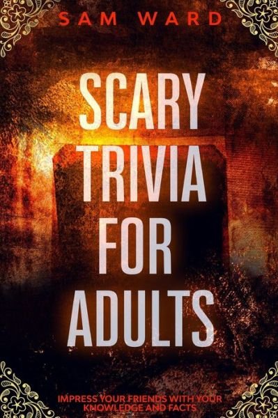 Cover for Sam Ward · Scary Trivia For Adults (Paperback Book) (2020)
