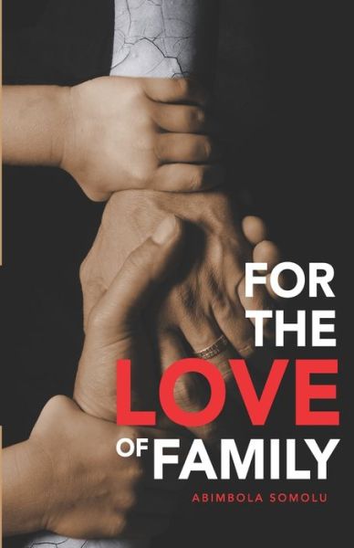 Cover for Abimbola Somolu · For The Love of Family (Paperback Book) (2020)