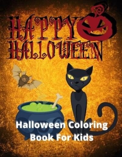 Cover for Mark Wilson · Happy Halloween, Halloween Coloring Book For Kids (Paperback Bog) (2020)