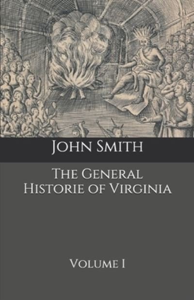Cover for John Smith · The General Historie of Virginia (Paperback Bog) (2020)