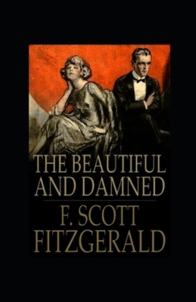 Cover for Francis Scott Fitzgerald · The Beautiful and the Damned illustrated (Paperback Book) (2021)