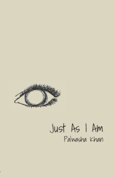 Cover for Palwasha Khan · Just As I Am (Paperback Book) (2021)