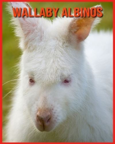 Cover for Annie Nichols · Wallaby Albinos (Paperback Book) (2021)