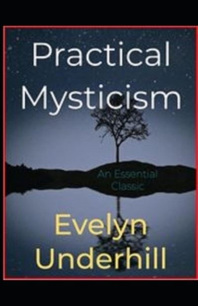 Cover for Evelyn Underhill · Practical Mysticism Illustrated (Paperback Book) (2021)