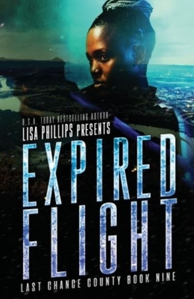 Cover for Lisa Phillips · Expired Flight (Paperback Book) (2021)