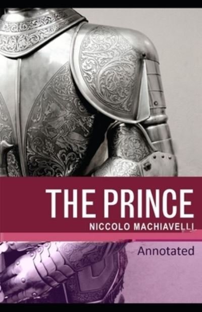Cover for Niccolo Machiavelli · The Prince Classic Edition (Original Annotated) (Pocketbok) (2021)