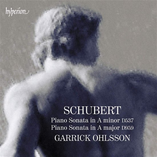Cover for Garrick Ohlsson · Schubert Piano Sonatas D537 &amp; D959 (CD) (2023)