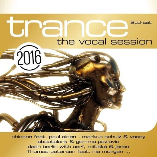 Trance: The Vocal Session 2016 - V/A - Muziek - ZYX - 0090204688982 - 12 november 2015
