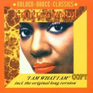 Cover for Gloria Gaynor · I Am What I Am (CD) (2005)