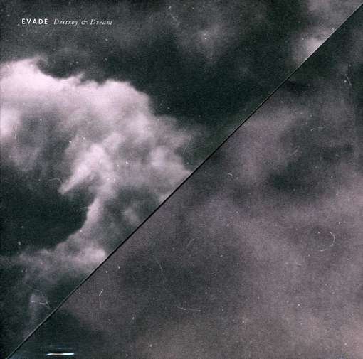 Cover for Evade · Destroy &amp; Dream (CD) (2013)