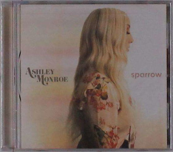 Cover for Ashley Monroe · Ashley Monroe-sparrow (CD) (2018)