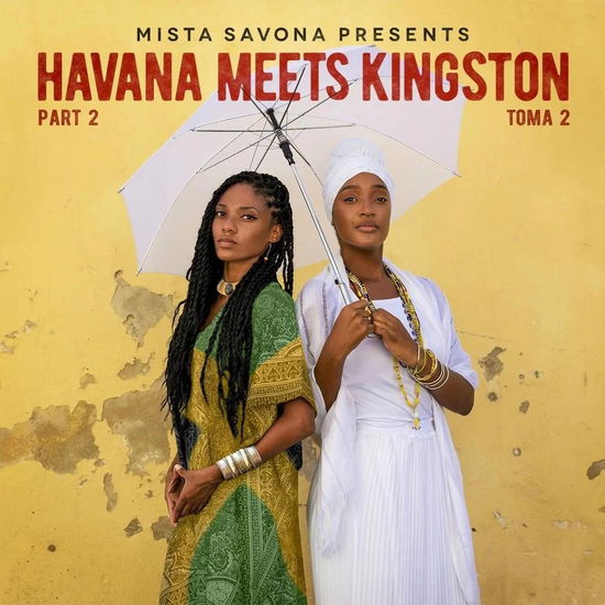 Havana Meets Kingston Part 2 - Mista Savona - Music - SONY MUSIC ENTERTAINMENT - 0196626830982 - July 1, 2022