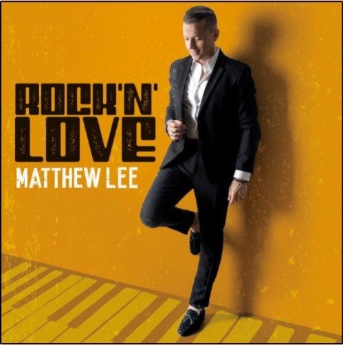 Rock'n'love - Matthew Lee - Música - UNIVERSAL CLASSIC & JAZZ - 0602435139982 - 25 de septiembre de 2020