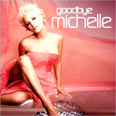 Cover for Michelle · Goodbye Michelle (DVD/CD) (2009)