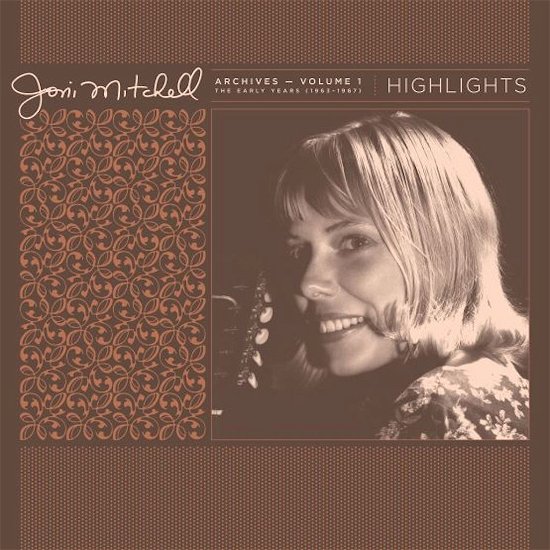Cover for Joni Mitchell · Archives, Vol.1 (1963-1967): Highlights (LP) (2021)