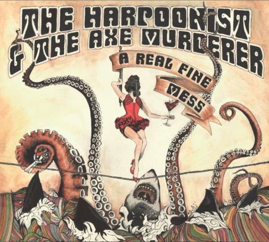 A Real Fine Mess - The Harpoonist & the Axe Murderer - Music - BLUES - 0628855001982 - June 17, 2014