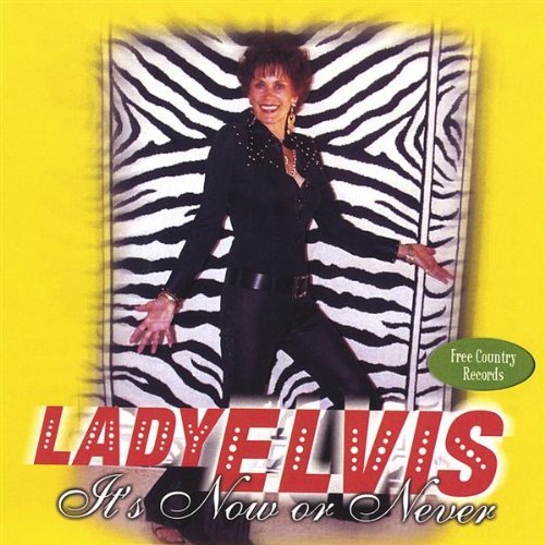 It's Now or Never - Lady Elvis ( Plumlee,dawn ) - Música - Free Country - 0634479006982 - 12 de maio de 2004