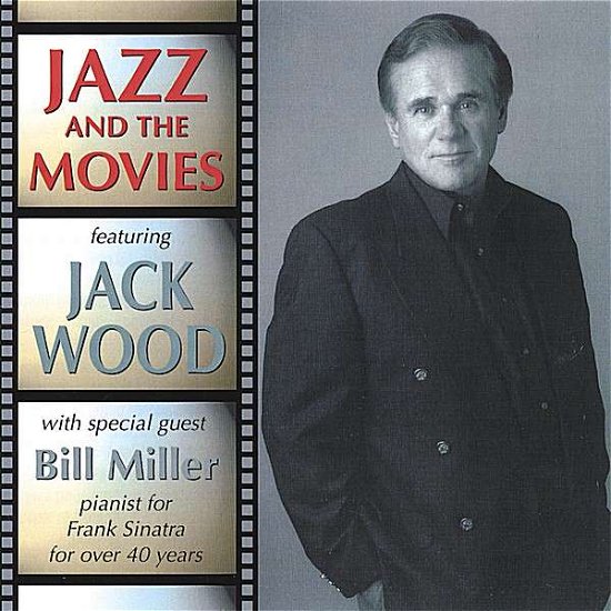 Cover for Jack Wood · Jazz &amp; the Movies (CD) (2006)