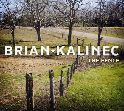 Cover for Brian Kalinec · Fence (CD) (2012)