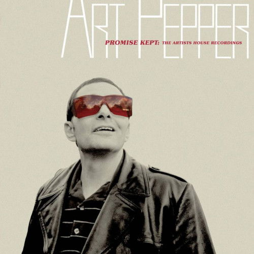 Promise Kept: The Artists House Recordings - Art Pepper - Music - OMNIVORE RECORDINGS - 0810075110982 - November 26, 2021