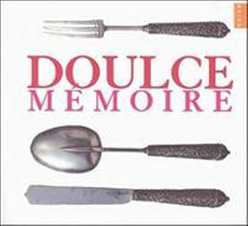 Doulce Memoire - DU CAURROY\DE MORALES\GOMBERT\etc - Music - NAIVE OTHER - 0822186088982 - January 31, 2005