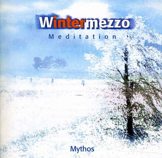 Wintermezzo - Mythos - Musique - Documents - 0885150017982 - 6 décembre 2011