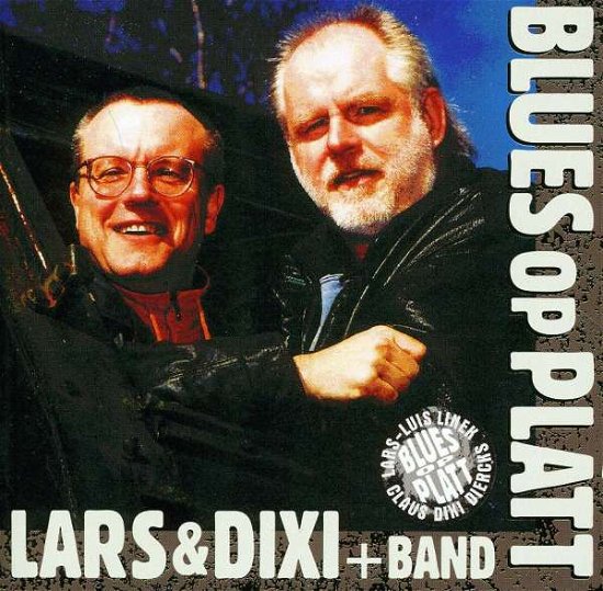 Blues Op Platt Vol. 1 - Lars & Dixi and Band - Music - POP - 0885150202982 - August 30, 2011