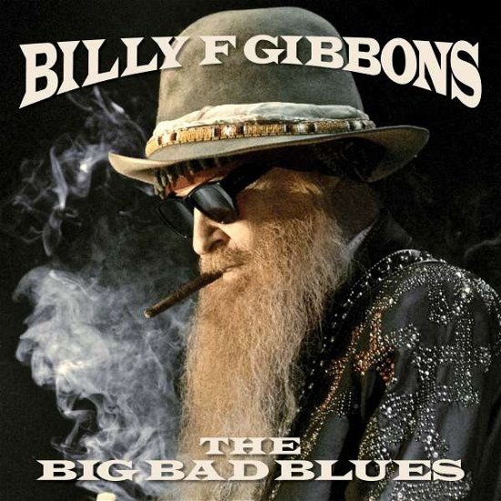 Cover for Billy F Gibbons · The Big Bad Blues (CD) (2018)