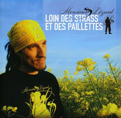 Cover for Monsieur Lezard · Loin Des Strass et Des Paillettes (CD) (2010)