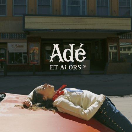 Cover for Ade · Et Alors (CD) (2022)