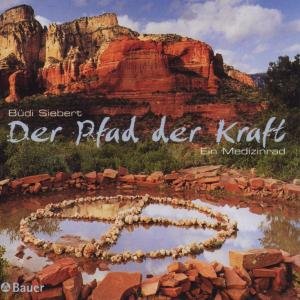 Der Pfad Der Kraft Ein Me - Buedi Siebert - Música - ARAUC - 4018489087982 - 17 de setembro de 2001